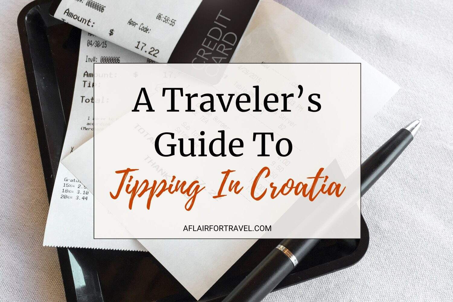A traveler's guide to tipping in Croatia showing a restaurant receipt for $17.22 on a black check presenter with credit card and pen.