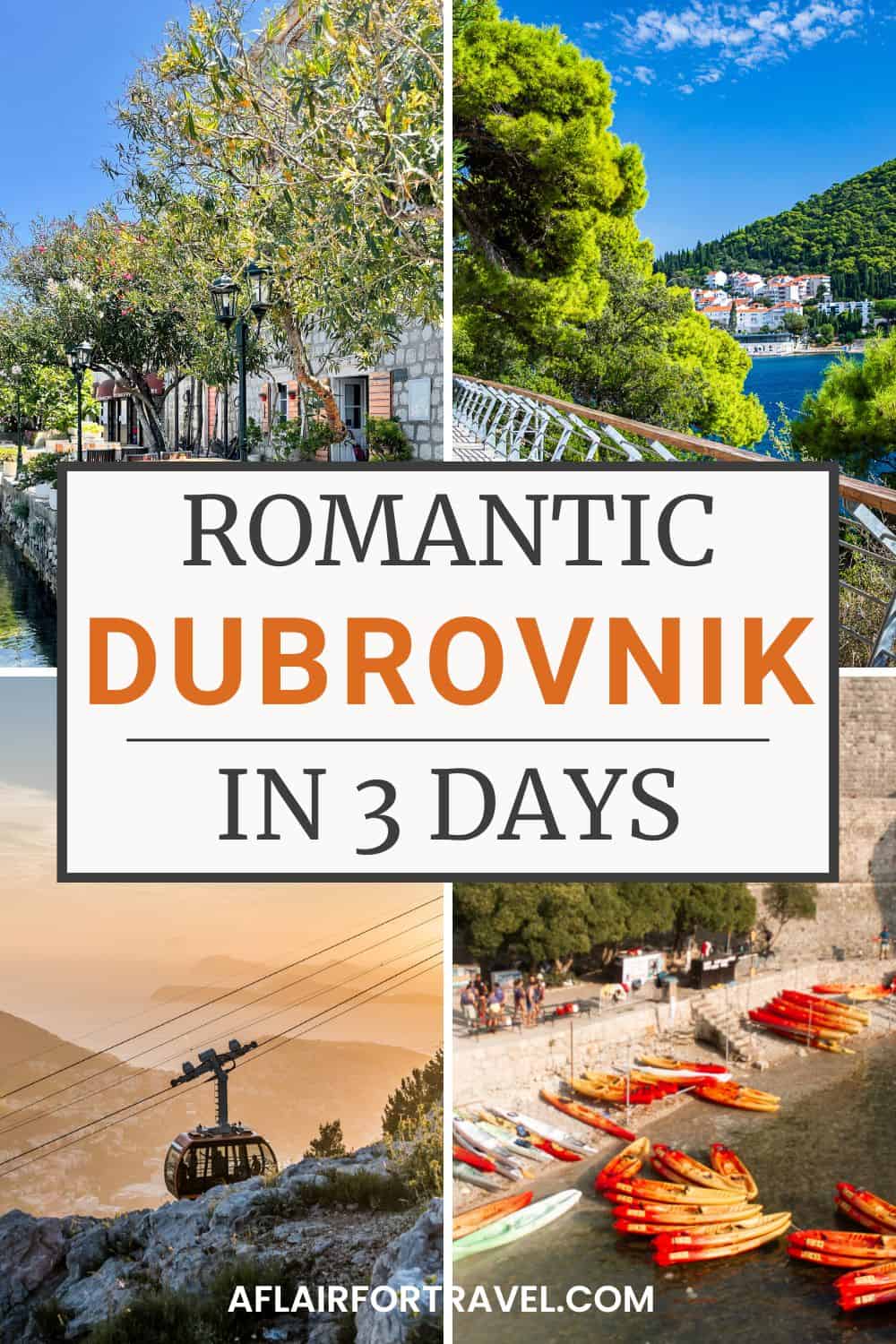 Pinterest graphic for a romantic Dubrovnik itinerary featuring scenic coastal views, a seaside promenade, mountain cable car, and colorful kayaks with overlay text reading “Romantic Dubrovnik in 3 Days
