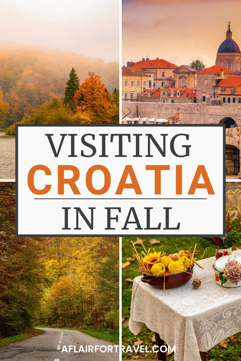 Autumn-themed Pinterest graphic for a Croatia travel guide featuring fall foliage, Dubrovnik old town rooftops, a winding forest road, and an outdoor harvest table. Large overlay text reads “Visiting Croatia in the Fall.
