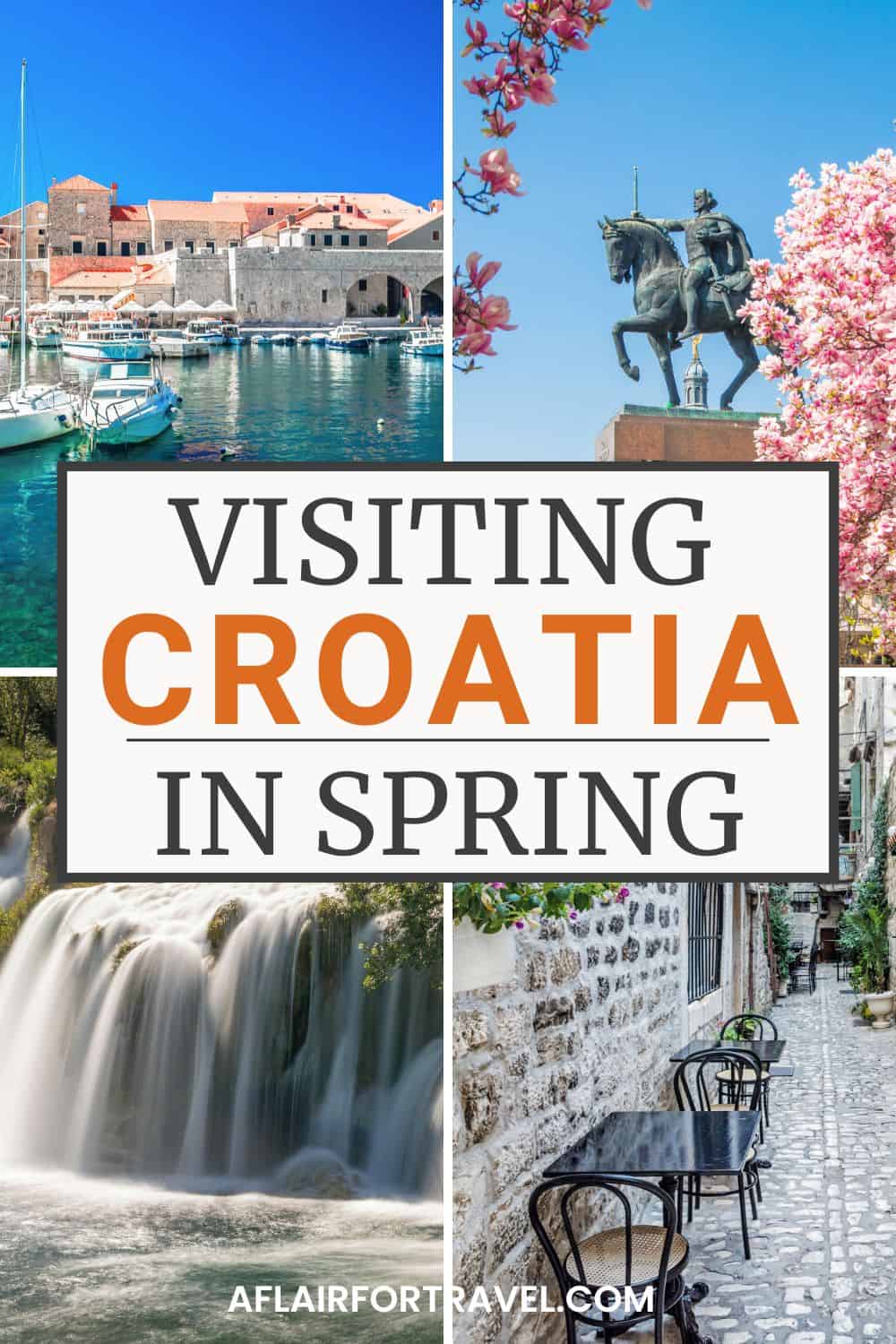 Pinterest graphic for a Croatia spring travel guide featuring Dubrovnik harbor, blooming pink flowers around a statue, waterfalls, and a stone alleyway with cafe tables. Large overlay text reads “Visiting Croatia in Spring.