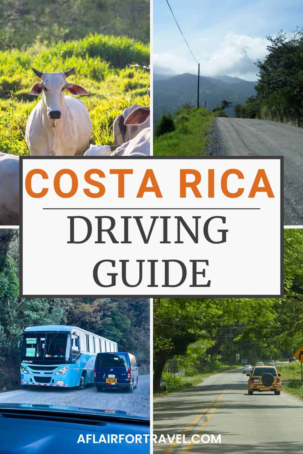 Costa Rica driving guide featuring cattle on a rural road, a mountain gravel road, a local bus and van, and a paved road through the forest